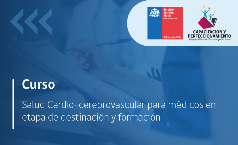 Salud Cardio-cerebrovascular para médicos en etapa de destinación y formación