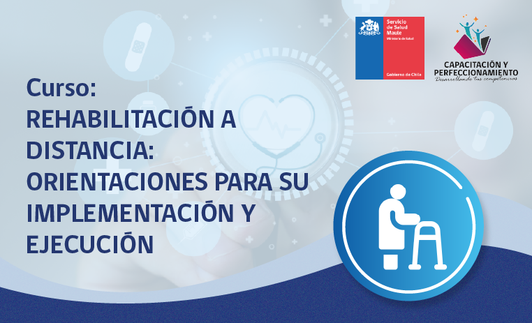 Rehabilitación a distancia: orientaciones para su implementación y ejecución