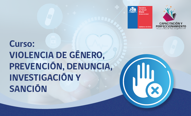 Violencia de género, prevención, denuncia, investigación y sanción.